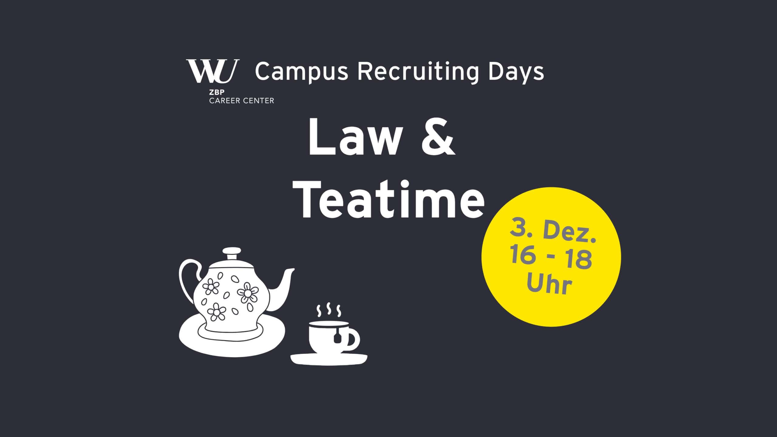 EY Law - WU Campus Recruiting Days 2024 - Law & Teatime