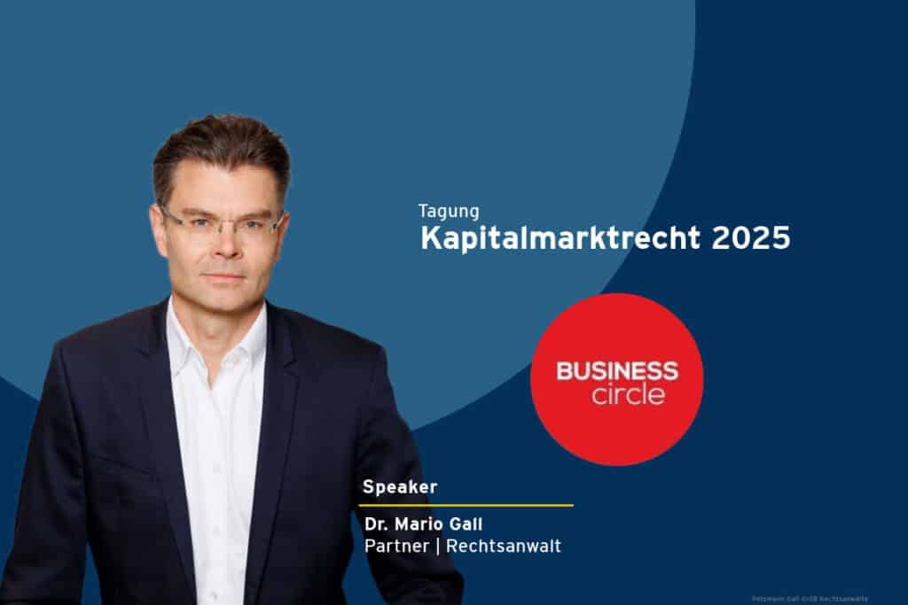 Business Circle Kapitalmarktrecht 2025: Mario Gall Speaker EY Law Partner